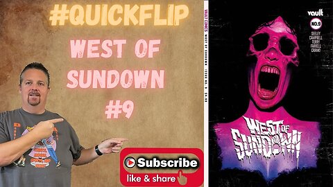 West of Sundown #9 Vault Comics #QuickFlip Comic Review Aaron Campbell,Tim Seeley,Jim Terry #shorts