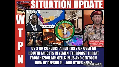 SITUATION UPDATE: US & UK CONDUCT AIRSTRIKES ON OVER 60 HOUTHI TARGETS IN YEMEN! 100 CRUISE MISSILES