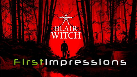 Blair Witch Hands-on Preview