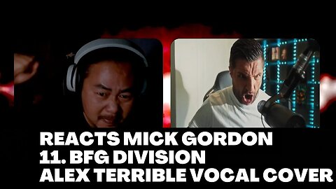DOOM ETERNAL - BFG DIVISION by MICK GORDON || ALEX TERRIBLE VOCAL COVER - sonny reacts