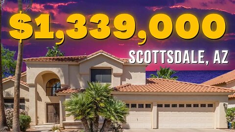 Would you Move to Scottsdale for this $1,339,000 Home?
