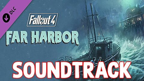 Fallout 4 Far Harbor DLC w/Timestamps
