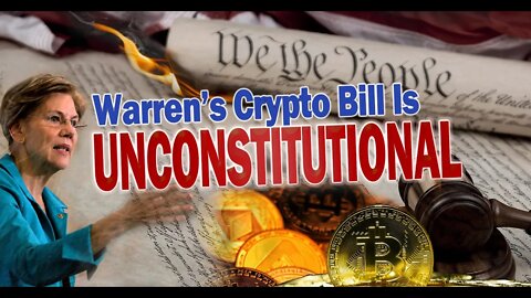 Warren's new Bill is UNCONSTITUTIONAL