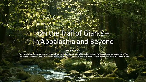On the Trail of Giants - In Appalachia and Beyond. Michelle Gibson 1-9-2024
