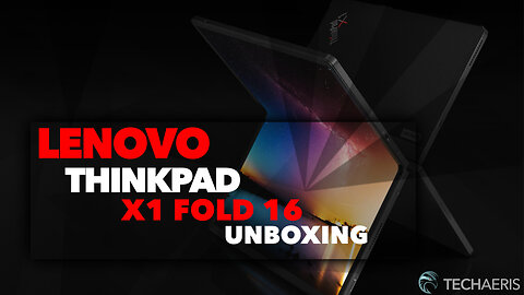 Lenovo ThinkPad X1 Fold 16 Gen 1 Unboxing