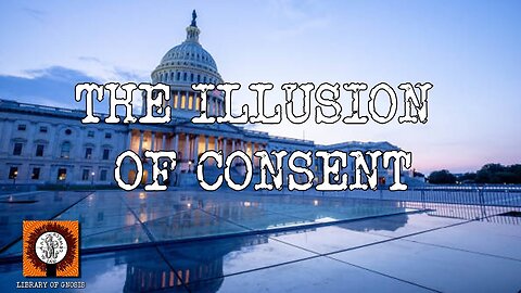 Beyond the Illusion of Consent.
