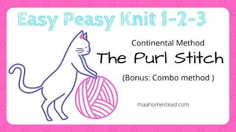 The Continental Purl Stitch (Learn to Knit series)