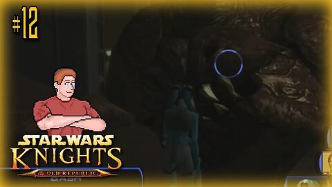 Star Wars: KOTOR (Killed a Rancor) Let's Play! #12