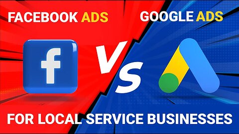 Facebook Ads Vs Google Ads [Which is best for tradespeople]