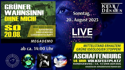 LIVE | von der Mega-Demo aus Aschaffenburg: GRÜNER WAHNSINN OHNE MICH!