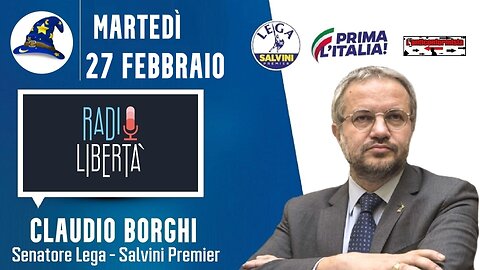 🔴 57ª Puntata della rubrica Scuola di Magia di Claudio Borghi su Radio Libertà (27/02/2024)