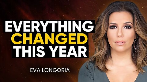 Eva Longoria REVEALS How Source Energy Led Her to UNBELIEVED Life & Career Success