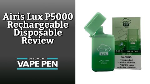 Airis Lux P5000 Rechargeable Disposable Vape Review