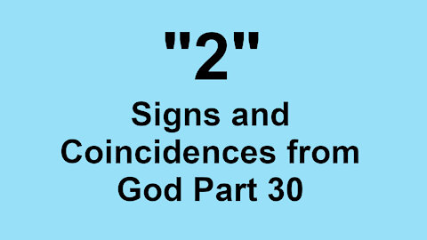 2 Signs and Coincidences from God Part 30