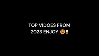 BEST VIDEOS FROM 2023 ‼️‼️