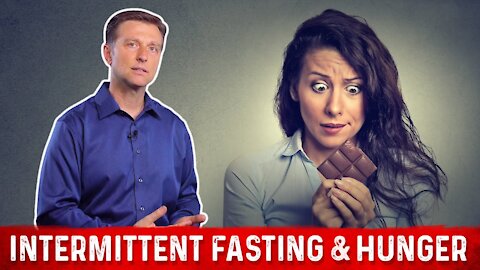 Relation between Extreme Hunger & Intermittent Fasting – Dr.Berg on Food Cravings