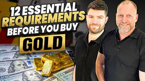 12 Essential requirements before you buy gold - Goldbusters, Charlie Ward and Simon Parkes