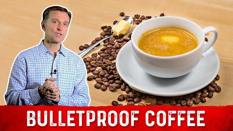 Bulletproof Coffee on Keto Diet & Intermittent Fasting – Dr. Berg's Opinion