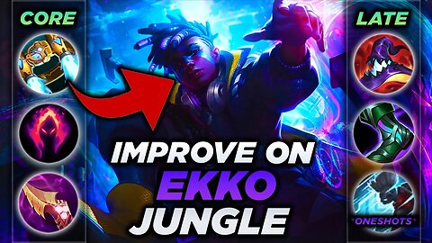 Ekko Jungle Season 13 Guide: How To Play Ekko Jungle - The Best Tips & Tricks