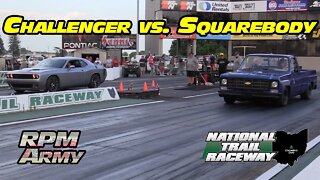 Squarebody C10 vs Dodge Challenger Midnight Street Drags National Trail Raceway