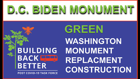 Build Back Better Program would replace the Washington Monument.