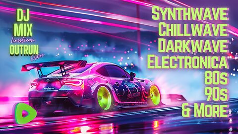 Friday Night Synthwave 80s 90s Electronica and more DJ MIX Livestream Outrun Edition