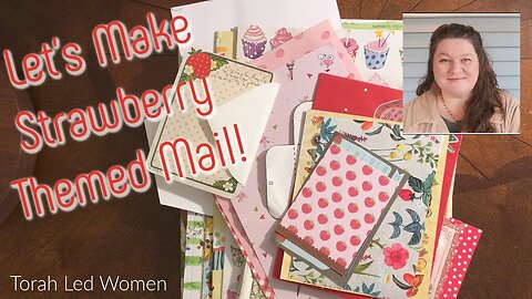 Let's Make Strawberry Themed Mail! #mailart #junkjournal