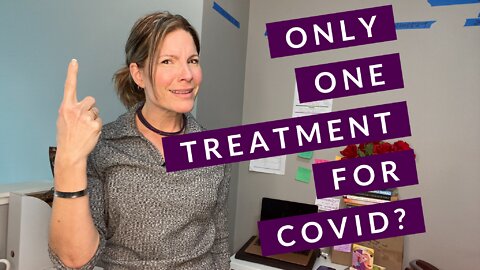 The One and Only Treatment for Covid