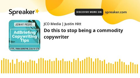 Do this to stop being a commodity copywriter