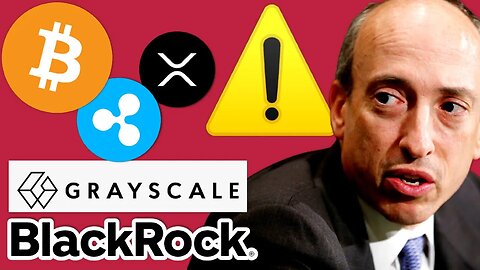 🚨SEC GARY GENSLER TO LOSE GRAYSCALE BITCOIN ETF LAWSUIT & APPROVE BLACKROCK BTC ETF AS COVER!!