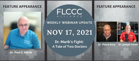 FLCCC Weekly Update Nov. 17, 2021: Dr. Marik's Fight—A Tale of Two Doctors