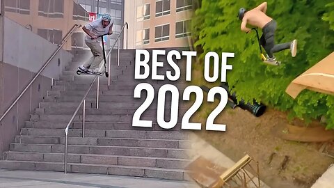 BEST SCOOTER TRICKS OF 2022