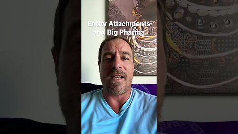 Entity Attachments And Big Pharma. #spirituality #thematrix #energyhealing #energy
