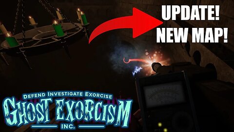 Ghost Exorcism Inc: NEW UPDATE! #live