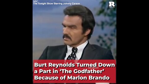 Burt Reynolds Turned Down a Part in ‘The Godfather’ Because of Marlon Brando