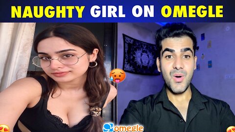 GIRLS ARE VERY NAUGHTY " ON OMEGLE 🥵💦 | #omegle