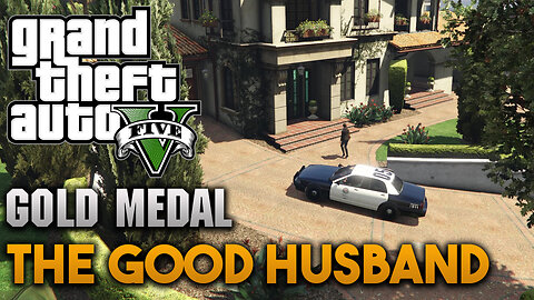 The Good Husband - Mission #11 🌴 GTA V (PS5) 🥇 Gold Medal Guide