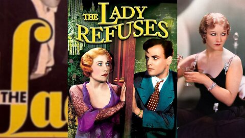 THE LADY REFUSES (1931) Betty Compson, John Darrow & Gilbert Emery | Drama, Romance | COLORIZED