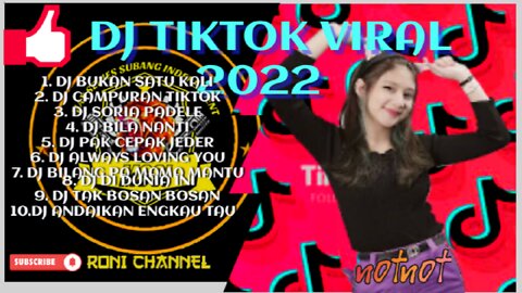 DJ TIKTOK VIRAL 2022