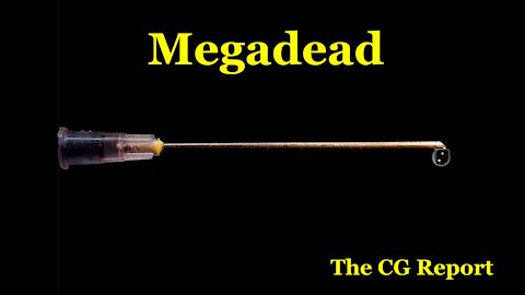 The CG Report (26 September 2021) - Megadead