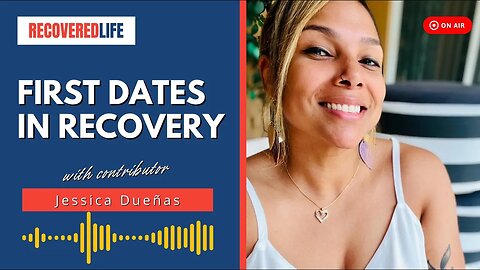 First Dates In Recovery
