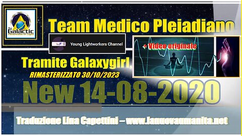 Team Medico Pleiadiano. 30 10 2023 RIMASTERIZZATO