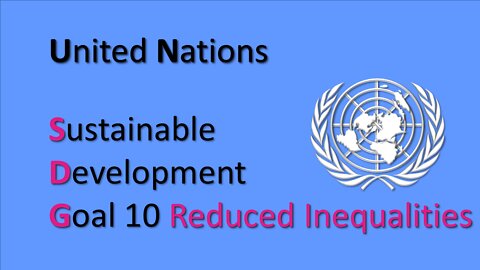 UN Sustainable Development Goal #10 Reduced Inequalities