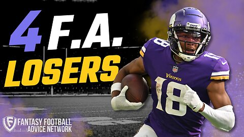 Fantasy Football Fallout! 4 LOSERS from NFL Free Agency