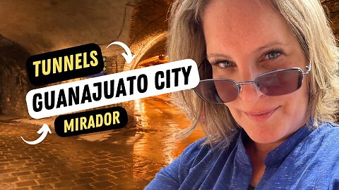 Explore the Tunnels in Guanajuato City | Travel to the Mirador in Guanajuato