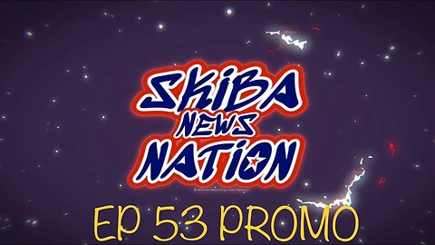 Skiba News Nation - Episode 53 PROMO
