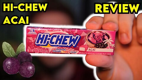Hi-CHEW ACAI Fruit Chew Review