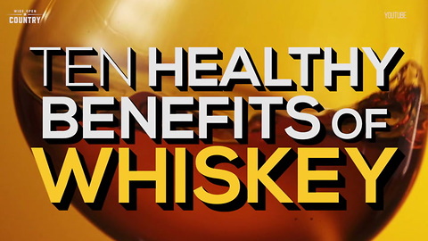 10 Health Benefits of Whiskey