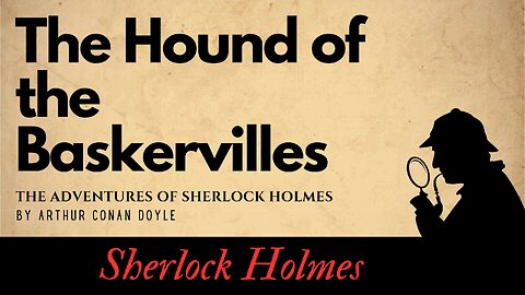 Sherlock Holmes Stories The Hound of the Baskervilles Full Audiobook