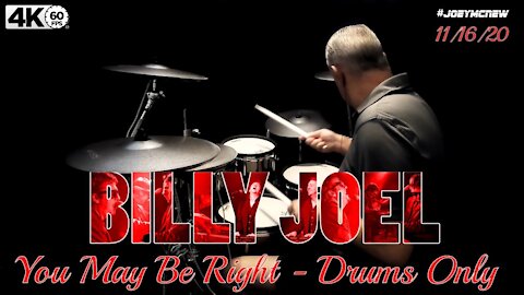 Billy Joel - You May Be Right - Drums Only (4K)